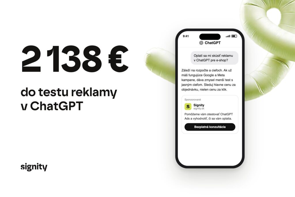 2 138 € do testu reklamy v ChatGPT, telefón s reklamou Signity v ChatGPT